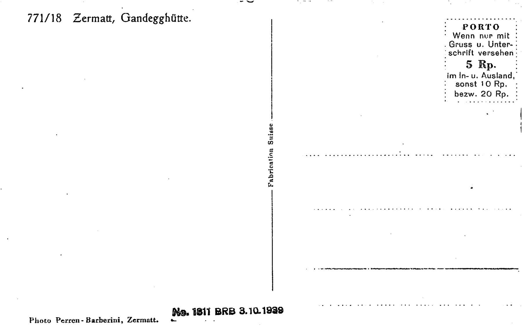 Cartoline postali: Zermatt, Gandegghütte – Usato da Ottikon b.Kemptth. venduto da Neptun1974 1