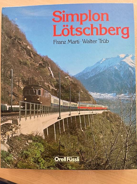 Livres: Simplon Lötschberg – D'occasion à Lignières par grisoux41