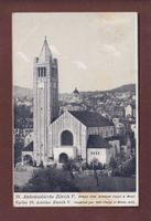 ZÜRICH - St. Antoniuskirche - 1911