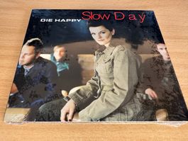 Die Happy – Slow Day