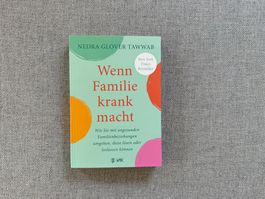 Buch * Wenn Familie krank macht - Nedra Glover Tawwab