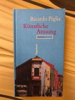 Ricardo Piglia - Künstliche Atmung - Roman - 2002