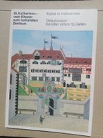 Kunst in Katharinen - Ostschweizer Künstler sehen St. Gallen