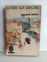 La foire aux garçons / Philippe Hériat / Le livre de poche 1