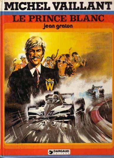 Fumetti: MICHEL VAILLANT - Le Prince Blanc – Usato da Onex venduto da Pascalito_01