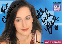Maike von Bremen Autogramm signiert Foto 10x15cm