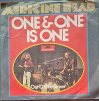 Vinyl Single Medicine Head - One & One Is One