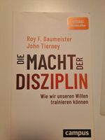 Die Macht der Disziplin, Roy F Baumeister, John Tierney