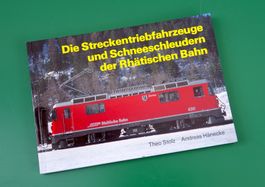 Buch: Streckentriebfahrzeuge und Schneeschleudern der RhB