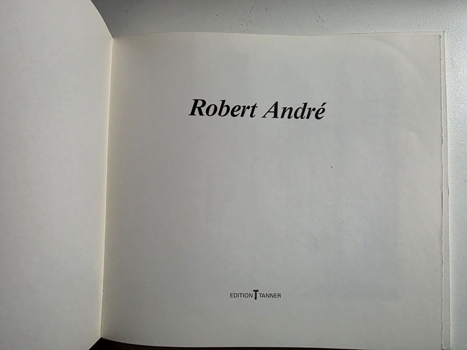 Bücher: Robert André - Edition Tanner 1989 Ausstellung Bern – Gebraucht aus Walterswil BE von Lonitti 4