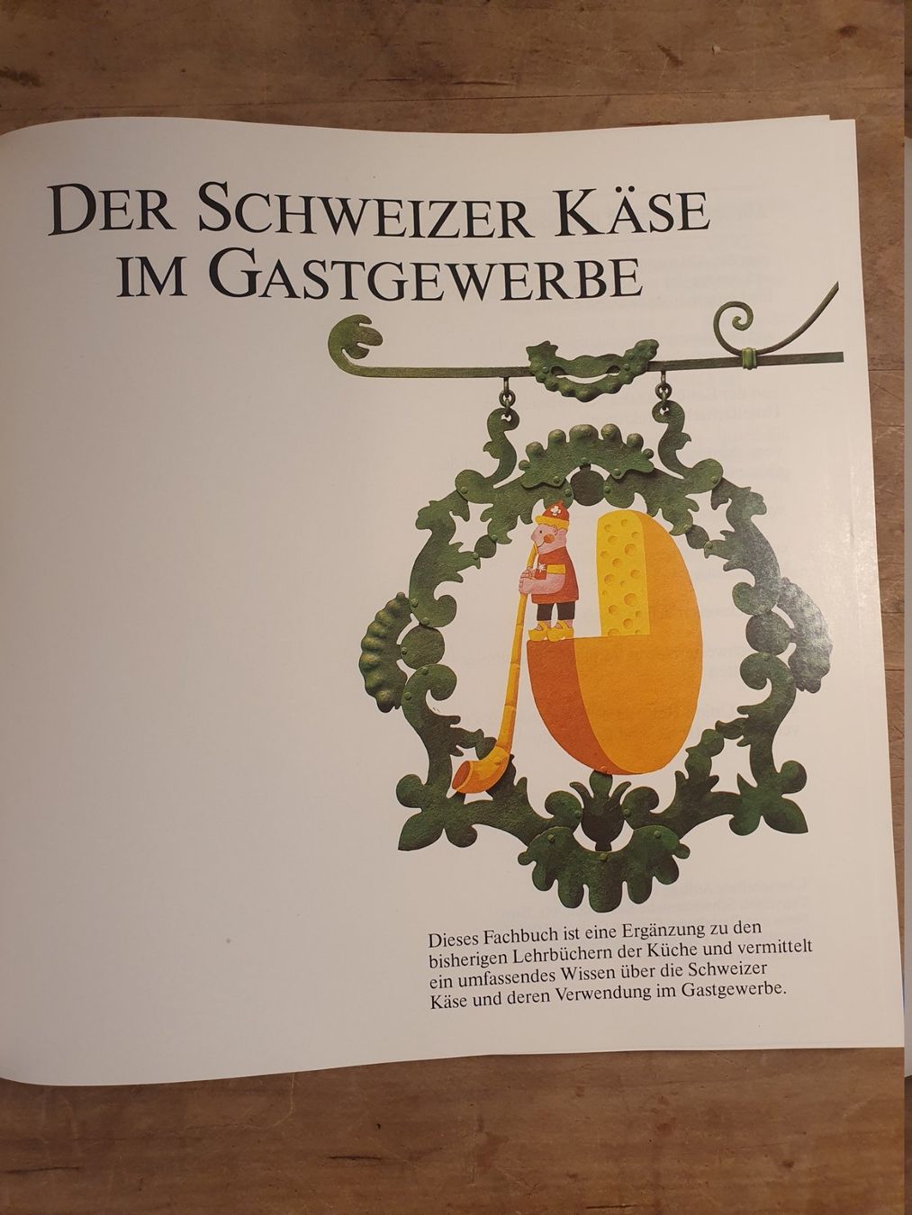 Livres: Der schweizer Käse im Gastgewerbe – D'occasion à Zürich par loosebone 1