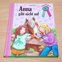 Anna gibt nicht auf. Ponyhof Mühlental
