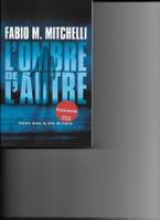 L'OMBRE DE L'AUTRE Fabio M.Mitchelli