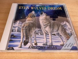 Anthony Miles – Even Wolves Dream