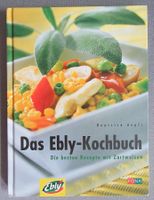 Das Ebly-Kochbuch - Die besten Rezepte mit Zartweizen