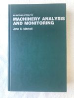 Fachbuch Machinery Analysis and Monitoring John S Mitchell