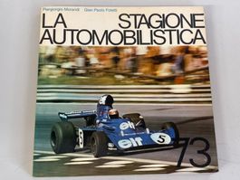 LA STAGIONE AUTOMOBILISTICA 73 P. MORANDI - G.P FOLETTI