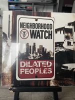 Dilated Peoples / Neighborhood Watch