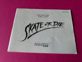 ANLEITUNG FÜR SKATE OR DIE NINTENDO NES