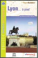 Topo Guide Lyon...à pied