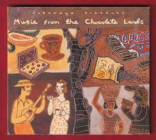 Putumayo - Music From The Chocolate Lands (CD)