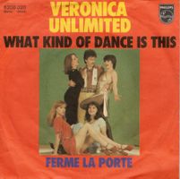 Veronica Unlimited  --  What kind of dance is this  Single7