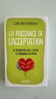 La Puissance de l'Acceptation – Lise Bourbeau – État Neuf !