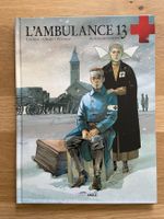 L'AMBULANCE 13 / TOME 2 / AU NOM DES HOMMES