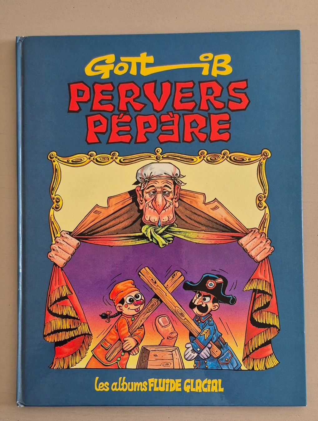 Fumetti: Pervers Pépère - Gotlib - Fluide Glacial - EO 1981 – Usato da Grand-Lancy venduto da loi_599y