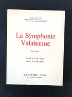 La Symphonie Valaisanne, Jean Graven, La Matze Sion, 1977