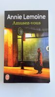 Amusez-vous – Annie Lemoine | Roman français