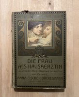 Die Frau als Hausärztin um 1920, Band 2