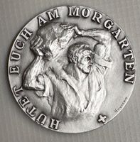 Historische Medaille 'Hütet Euch am Morgarten' von Huguenin