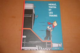 HERGÉ      °°°°°  TINTIN ET LES TRAINS °°°°°