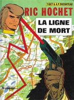 Ric Hochet - La ligne de mort - E.O. 1976 TBE++