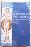 Engelwirken im Menschenleben  von Frank Linde