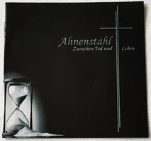 Ahnenstahl – Zwischen Tod Und Leben - 2006 - CH First Press