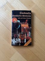 Cocktails exotische Getraenke mit und ohne Alkohol Buch