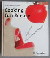 Cooking fun & easy - Tipps, Tricks und 100 einfache Rezepte