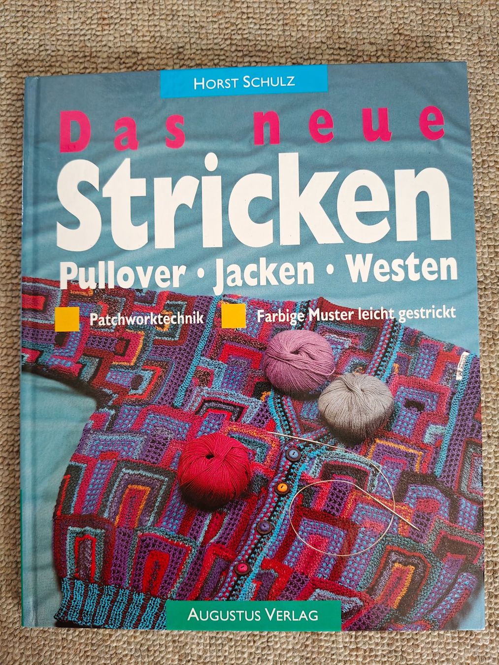 Bücher: Das neue Stricken / Horst Schulz - Patchworktechnik – Gebraucht aus Muttenz von Negnuja