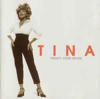 TINA TURNER (CD) Twenty Four Seven  NEUWERTIG