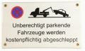 Emailleschild-UNBERECHTIGT PARKIE. AUTOS