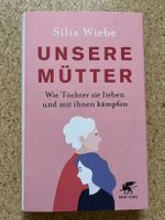 Buch gebunden "Unsere Mütter", Silia Wiebe