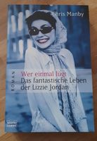 Chris Manby - Wer einmal lügt: Das fantastische Leben