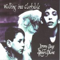 CD Jimmy Page / Robert Plant - Walking into Clarksdale