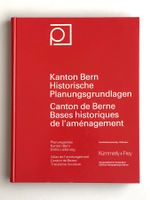 Planungsatlas Kanton Bern: Historische Planungsgrundlagen