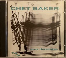 CHET BAKER - GREY DECEMBER