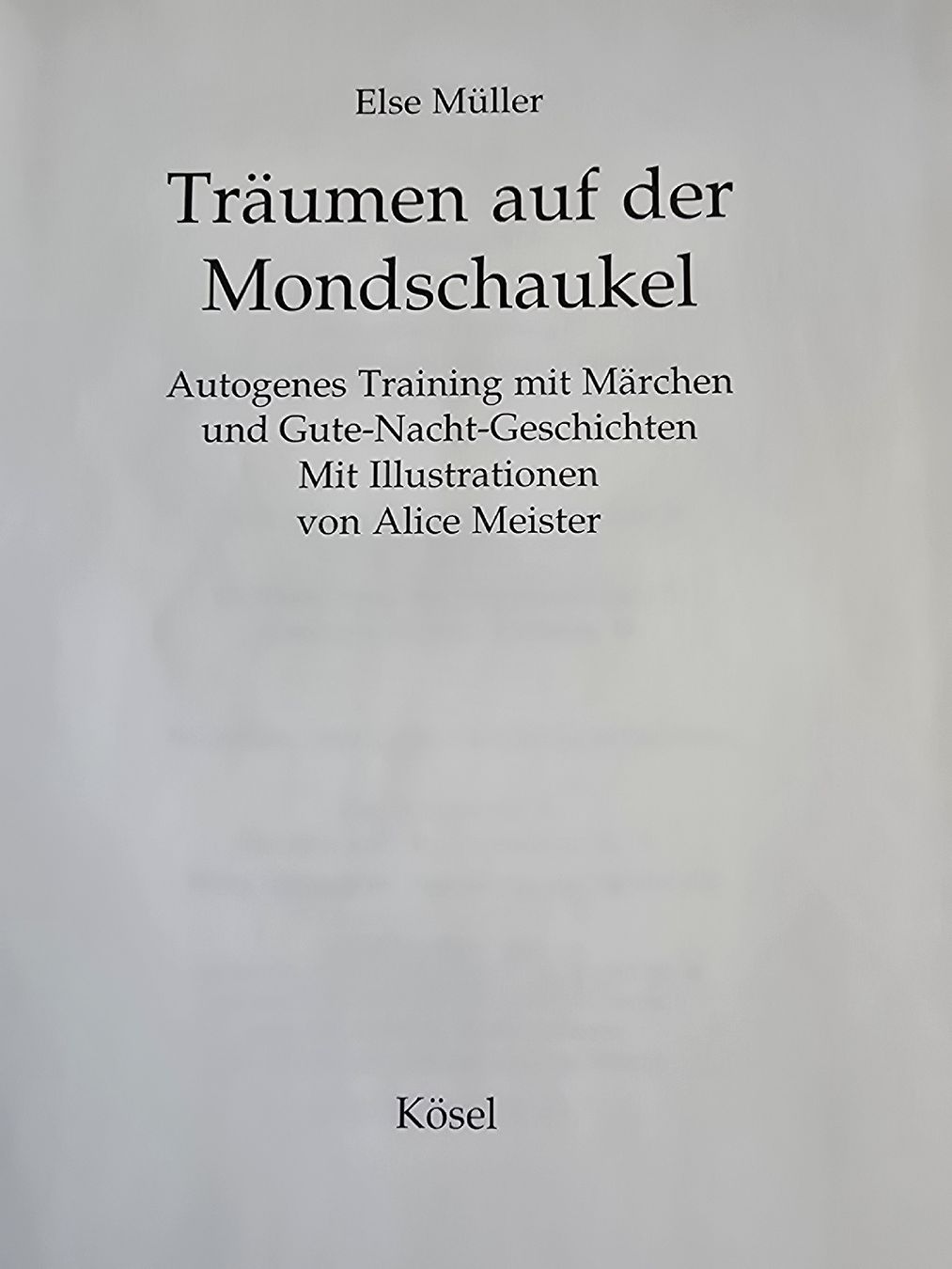 Bücher: Träumen auf der Mondschaukel  Else Müller Autogenes Training – Gebraucht aus Oberbüren von Elk2025 2