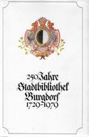 250 Jahre Stadtbibliothek Burgdorf 1729-1979