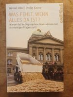 Was fehlt, wenn alles da ist - Daniel Häni